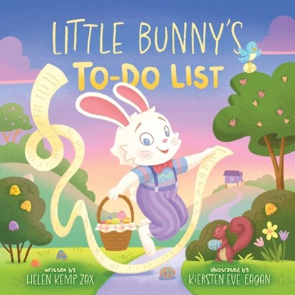 Little Bunny's To-Do List (A Magical List Book), Helen Kemp Zax - Gebonden - 9781419779480