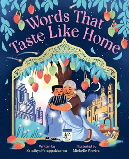 Words That Taste Like Home, Sandhya Parappukkaran - Gebonden - 9781419780684