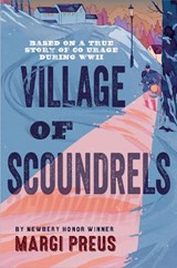 Village of Scoundrels - Margi Preus - 9781419782541