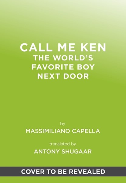 Call Me Ken, Massimiliano Capella - Gebonden - 9781419784590