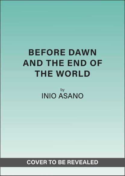 Before Dawn and the End of the World, Inio Asano - Paperback - 9781419785726