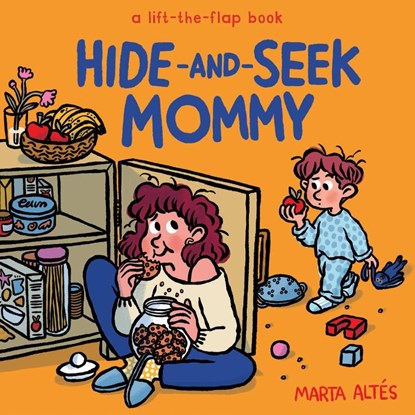 Hide-and-Seek Mommy, Marta Altes - Gebonden - 9781419785948