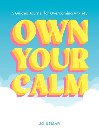 Own Your Calm, Jo Usmar - Paperback - 9781419786327