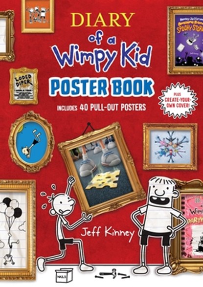 Diary of a Wimpy Kid Poster Book: Includes 40 Pull-Out Posters, Jeff Kinney - Paperback - 9781419787645