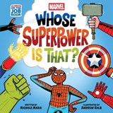Marvel: Whose Superpower Is That? (An Abrams On the Job Book) - Nichole Mara - 9781419787744
