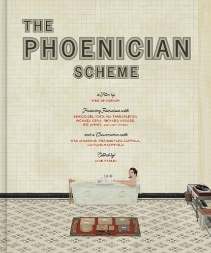 The Wes Anderson Collection: The Phoenician Scheme, Jake Perlin - Gebonden - 9781419787775