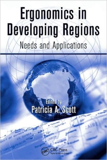 Ergonomics in Developing Regions, Patricia A. Scott - Gebonden - 9781420079111