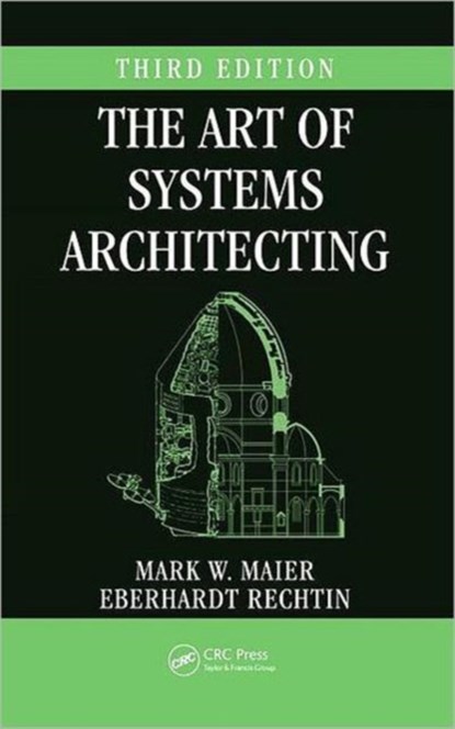 The Art of Systems Architecting, Mark W. Maier ; Eberhardt Rechtin (deceased) - Gebonden - 9781420079135