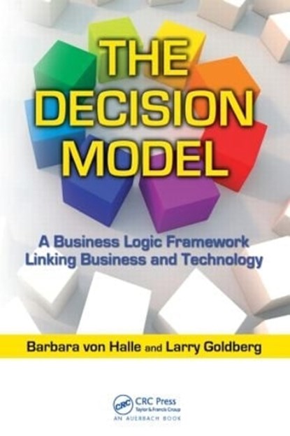 The Decision Model, VON HALLE,  Barbara ; Goldberg, Larry - Gebonden - 9781420082814