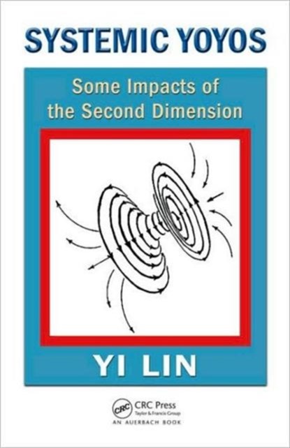Systemic Yoyos, YI (NANJING UNIVERSITY OF AERONAUTICS AND ASTRONAUTICS,  China) Lin - Gebonden - 9781420088205