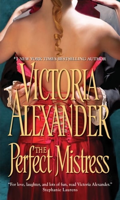 The Perfect Mistress, Victoria Alexander - Ebook - 9781420122442