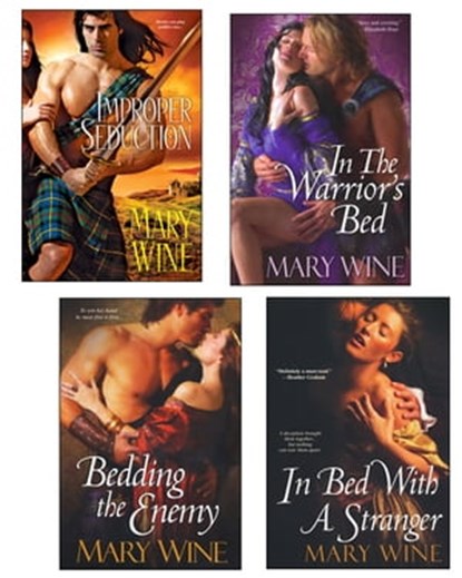 Improper Seduction Bundle with In the Warrior's Bed, Bedding the Enemy, & In Bed with A Stranger, Mary Wine - Ebook - 9781420123296