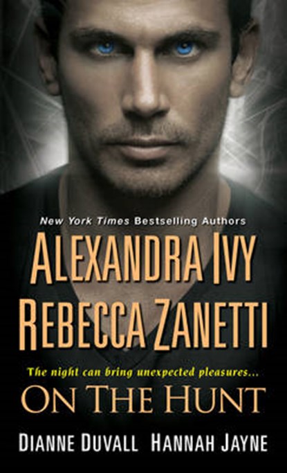 On The Hunt, Alexandra Ivy - Paperback - 9781420125139