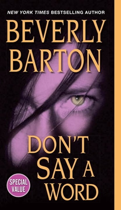 Don't Say a Word, Beverly Barton - Ebook - 9781420128307