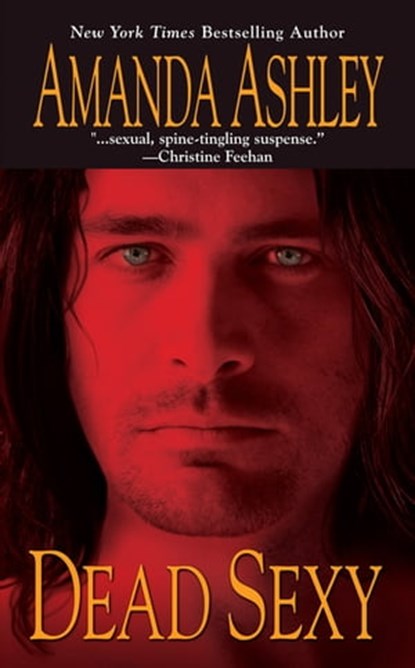 Dead Sexy, Amanda Ashley - Ebook - 9781420129137