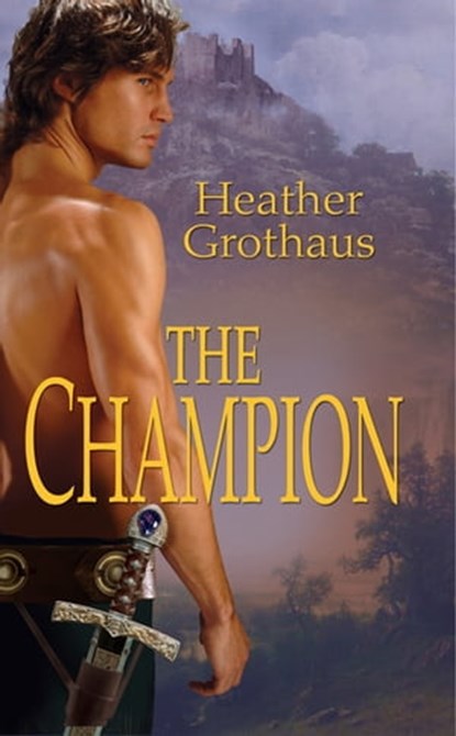 The Champion, Heather Grothaus - Ebook - 9781420129328