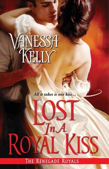 Lost in a Royal Kiss, Vanessa Kelly - Ebook - 9781420131307