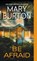 Be Afraid, Mary Burton - Paperback - 9781420132137