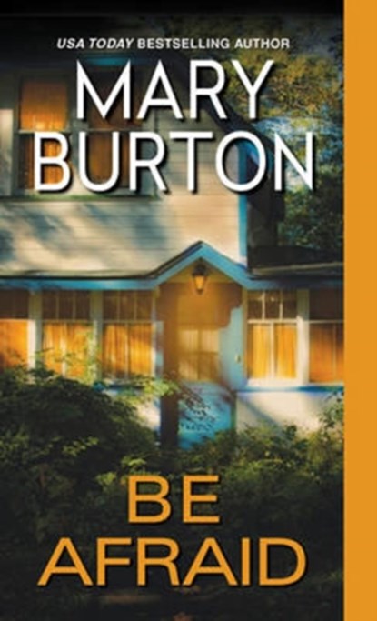 Be Afraid, Mary Burton - Paperback - 9781420132137