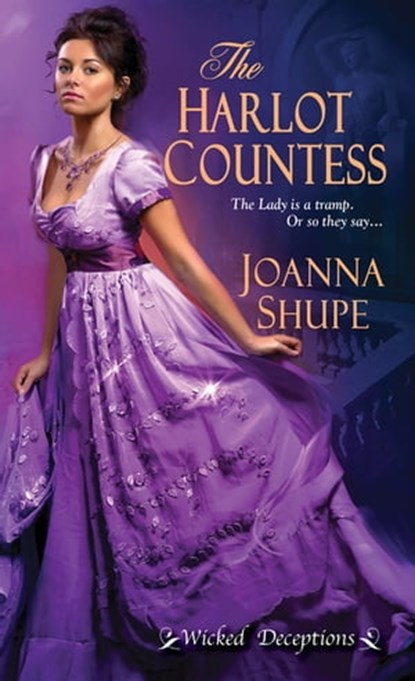 The Harlot Countess, Joanna Shupe - Ebook - 9781420135558