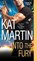 Into the Fury, Kat Martin - Paperback - 9781420139006