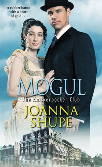 Mogul, Joanna Shupe - Ebook - 9781420139891
