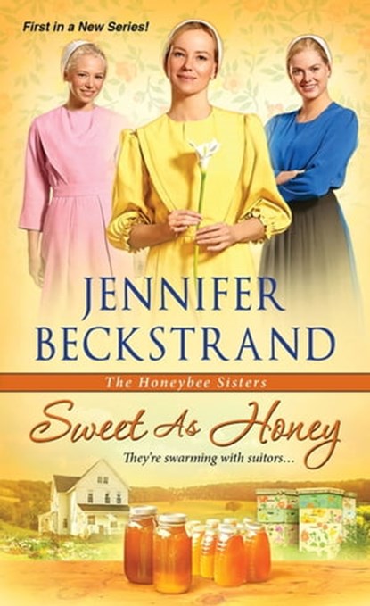 Sweet as Honey, Jennifer Beckstrand - Ebook - 9781420140217