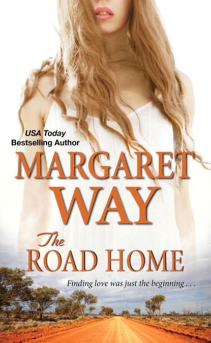 The Road Home, Margaret Way - Paperback - 9781420141726