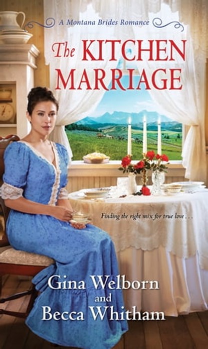 The Kitchen Marriage, Gina Welborn ; Becca Whitham - Ebook - 9781420144000