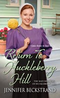 Return to Huckleberry Hill | Jennifer Beckstrand | 
