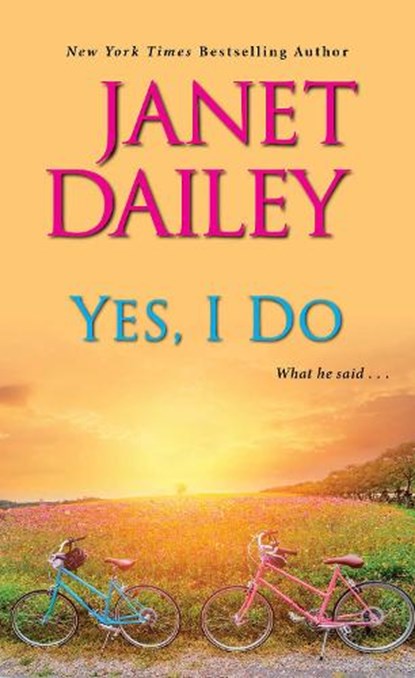 Yes, I Do, Janet Dailey - Paperback - 9781420144468