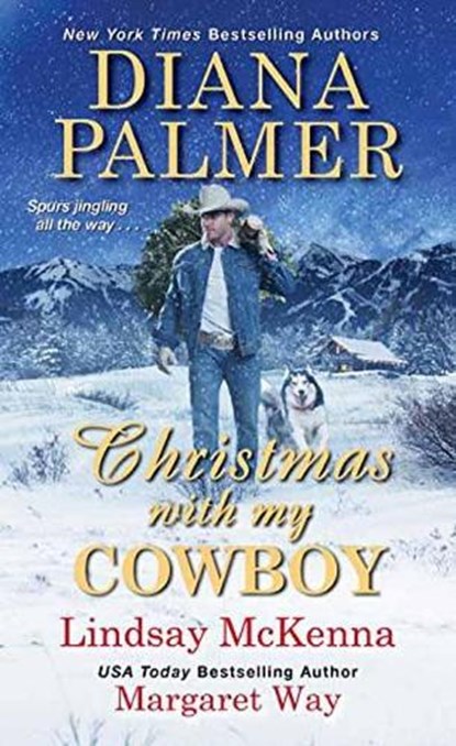 Christmas with My Cowboy, Diana Palmer ; Lindsay McKenna ; Margaret Way - Paperback - 9781420144697