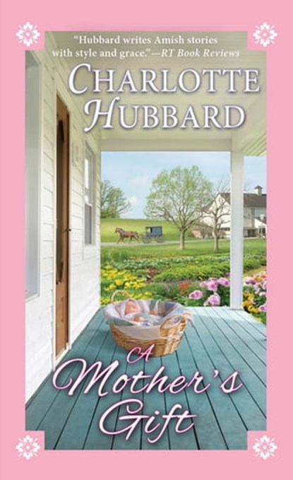 A Mother's Gift, Charlotte Hubbard - Ebook - 9781420145335
