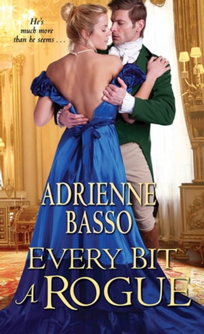 Every Bit a Rogue, Adrienne Basso - Ebook - 9781420146233