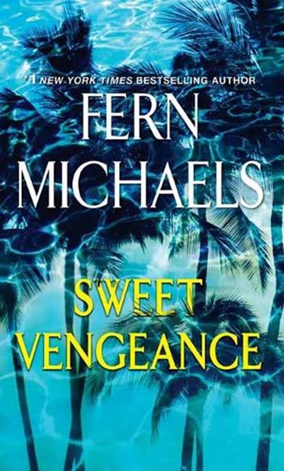 Sweet Vengeance, Fern Michaels - Paperback - 9781420147667