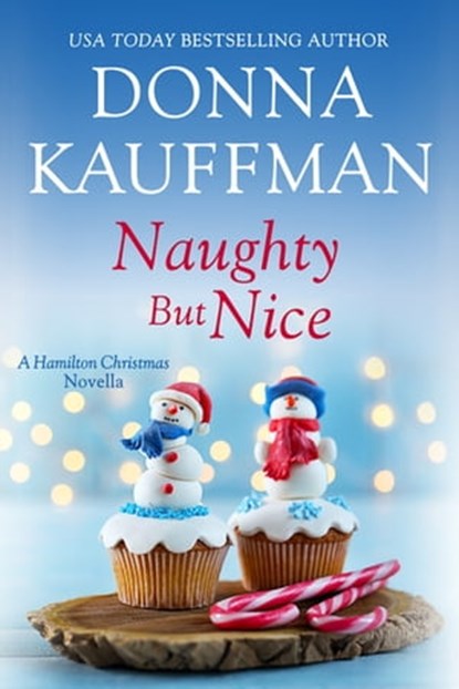 Naughty But Nice, Donna Kauffman - Ebook - 9781420148879