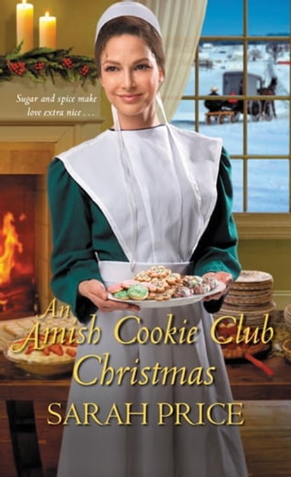 An Amish Cookie Club Christmas, Sarah Price - Ebook - 9781420149210