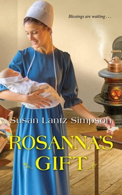 Rosanna's Gift, Susan Lantz Simpson - Ebook - 9781420149814