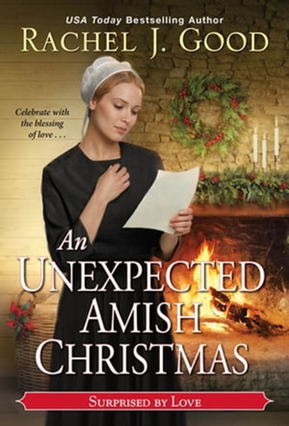 An Unexpected Amish Christmas, Rachel J. Good - Ebook - 9781420150414