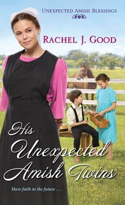 His Unexpected Amish Twins, Rachel J. Good - Ebook - 9781420150438