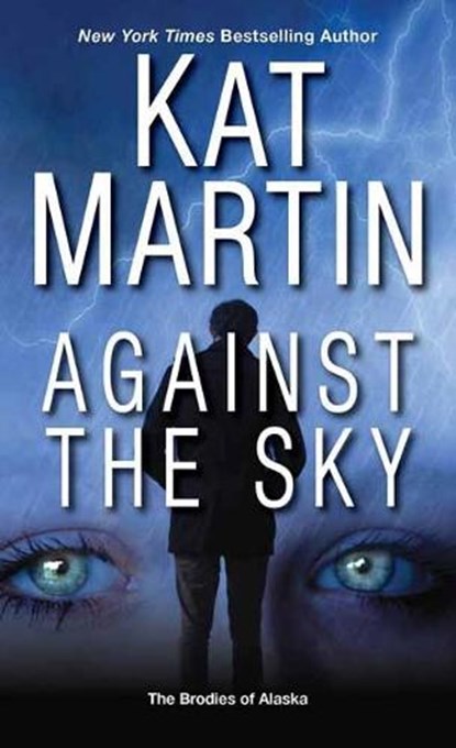 Against the Sky, Kat Martin - Paperback - 9781420150612