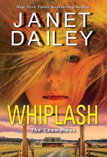 Whiplash, Janet Dailey - Paperback - 9781420150957