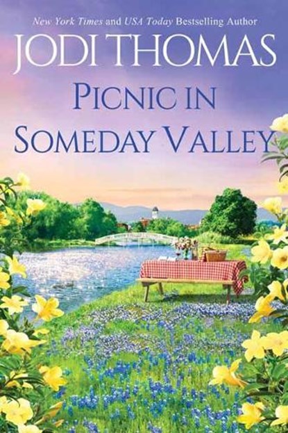 Picnic in Someday Valley, Jodi Thomas - Paperback - 9781420151312