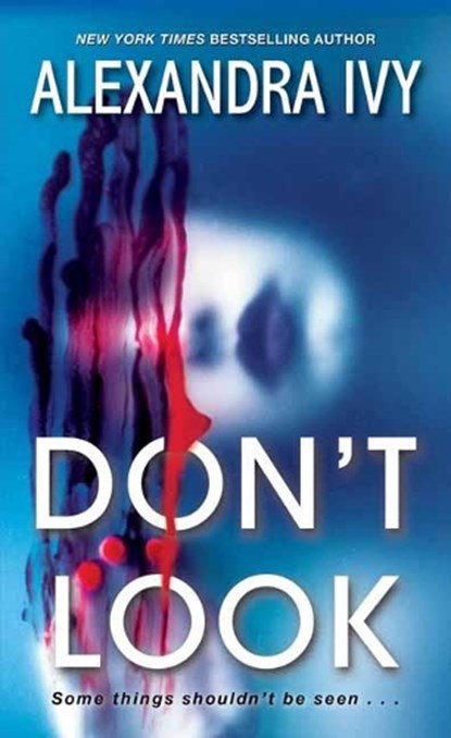 Don't Look, Alexandra Ivy - Paperback - 9781420151428