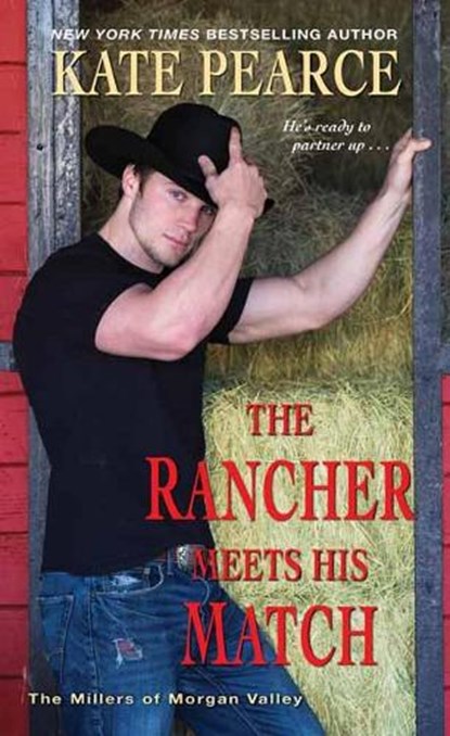The Rancher Meets His Match, Kate Pearce - Paperback - 9781420152555