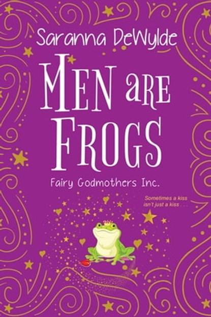 Men Are Frogs, Saranna DeWylde - Ebook - 9781420153187