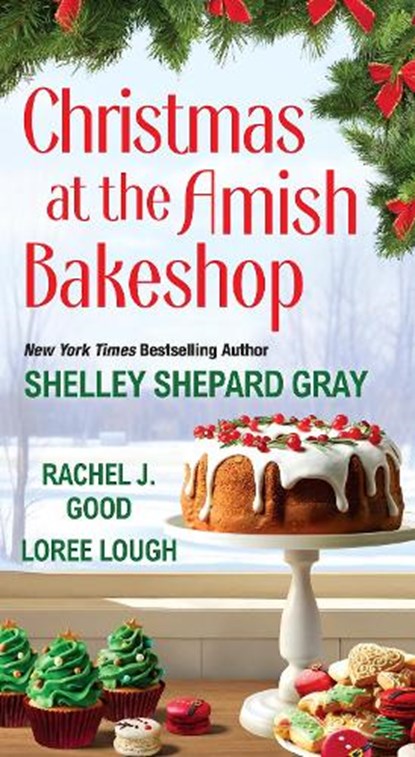 Christmas at the Amish Bakeshop, Shelley Shepard Gray ; Rachel J. Good - Paperback - 9781420153286