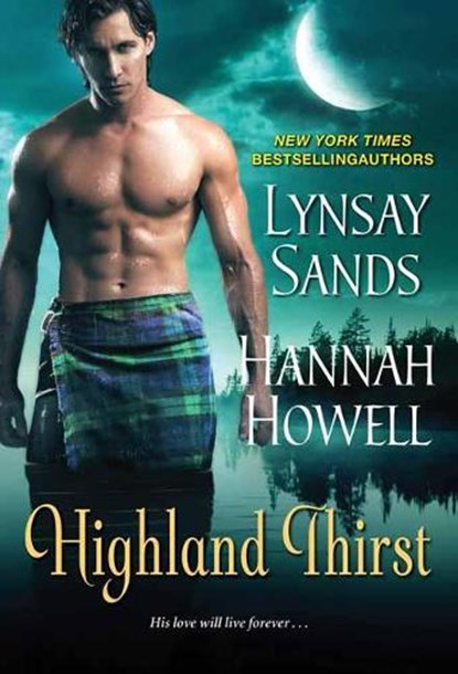 Highland Thirst, Hannah Howell ; Lynsay Sands - Paperback - 9781420153354
