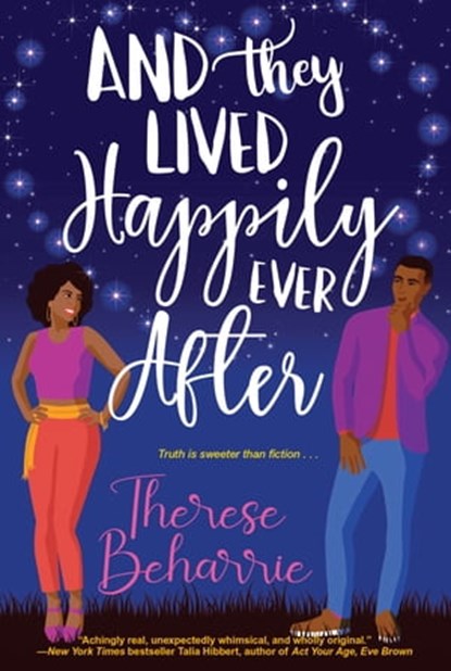 And They Lived Happily Ever After, Therese Beharrie - Ebook - 9781420153392