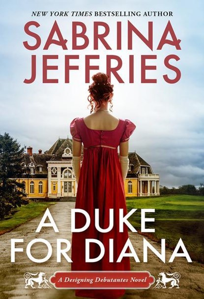 A Duke for Diana: A Witty and Entertaining Historical Regency Romance, Sabrina Jeffries - Paperback - 9781420153774
